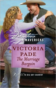 Title: The Marriage Bargain (Montana Mavericks Series #10), Author: Victoria Pade