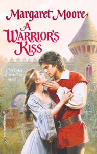 Title: A Warrior's Kiss, Author: Margaret Moore