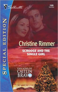 Title: Scrooge and the Single Girl, Author: Christine Rimmer