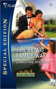 Title: The Bravo Family Way, Author: Christine Rimmer