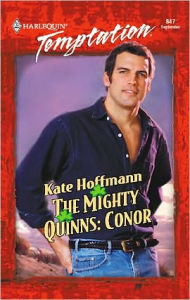 Title: The Mighty Quinns: Conor, Author: Kate Hoffmann