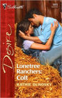 Lonetree Ranchers: Colt: A Sexy Western Contemporary Romance
