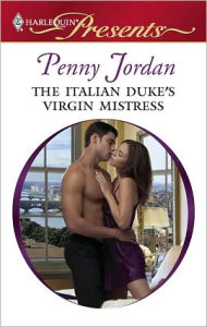 Title: The Italian Duke's Virgin Mistress, Author: Penny Jordan