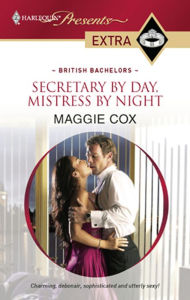 Title: Secretary by Day, Mistress by Night, Author: Maggie Cox