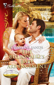 Title: The Billionaire's Baby Arrangement, Author: Charlene Sands