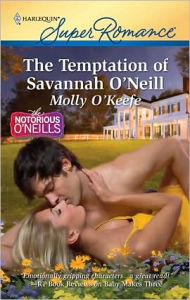 Title: The Temptation of Savannah O'Neill, Author: Molly O'Keefe