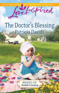 Free download ebooks for android phone The Doctor's Blessing 9781426864988 by Patricia Davids