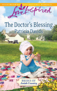 Title: The Doctor's Blessing: A Fresh-Start Family Romance, Author: Patricia Davids