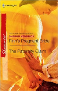 Title: Finn's Pregnant Bride & The Paternity Claim, Author: Sharon Kendrick