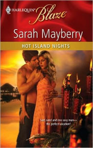 Title: Hot Island Nights (Harlequin Blaze #566), Author: Sarah Mayberry