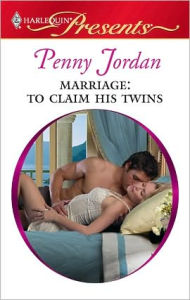 Title: Marriage: To Claim His Twins: A Secret Baby Romance, Author: Penny Jordan