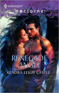 Title: Renegade Angel, Author: Kendra Leigh Castle