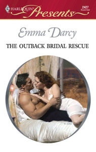 Title: The Outback Bridal Rescue, Author: Emma Darcy