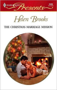 Title: The Christmas Marriage Mission, Author: Helen Brooks