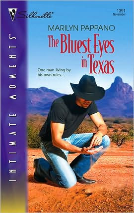 The Bluest Eyes in Texas (Silhouette Intimate Moments Series #1391)
