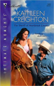 Title: The Sheriff of Heartbreak County, Author: Kathleen Creighton