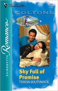 Title: Sky Full of Promise, Author: Teresa Southwick