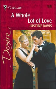 Title: A Whole Lot of Love, Author: Justine Davis