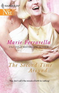 Title: The Second Time Around, Author: Marie Ferrarella