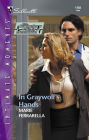 In Graywolf's Hands (Silhouette Intimate Moments Series #1155)