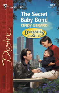 Title: The Secret Baby Bond, Author: Cindy Gerard