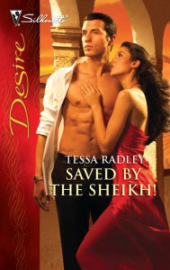 Title: Saved by the Sheikh!, Author: Tessa Radley