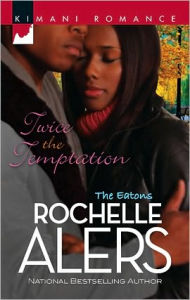 Title: Twice the Temptation, Author: Rochelle Alers