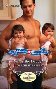 Title: Who's the Daddy?, Author: Judy Christenberry