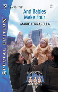 Title: And Babies Make Four, Author: Marie Ferrarella