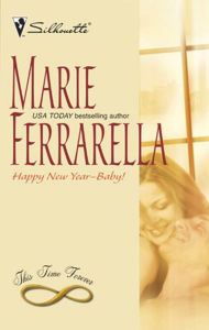 Title: Happy New Year--Baby!, Author: Marie Ferrarella