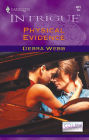 Physical Evidence (Harlequin Intrigue Series #671)