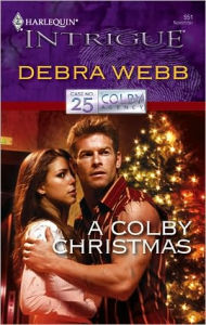 Title: A Colby Christmas (Harlequin Intrigue Series #951), Author: Debra Webb