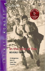 Title: In the Line of Fire, Author: Beverly Bird