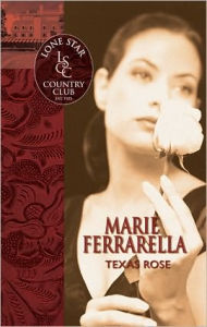 Title: Texas Rose, Author: Marie Ferrarella