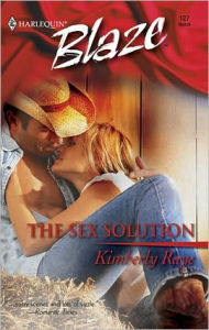 Title: The Sex Solution, Author: Kimberly Raye