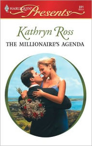 Title: The Millionaire's Agenda: A Passionate Boss Romance, Author: Kathryn Ross