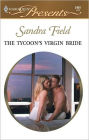 The Tycoon's Virgin Bride: A Marriage of Convenience Romance