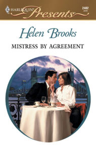 Title: Mistress by Agreement, Author: Helen Brooks