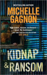 Title: Kidnap & Ransom, Author: Michelle Gagnon