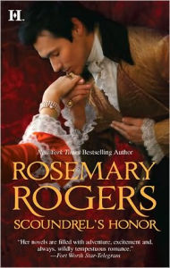 Title: Scoundrel's Honor, Author: Rosemary Rogers