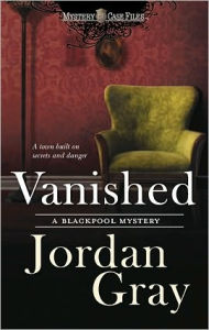 Title: Vanished, Author: Jordan Gray