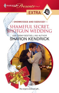 Title: Shameful Secret, Shotgun Wedding, Author: Sharon Kendrick