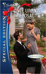 Title: Once Upon a Proposal, Author: Allison Leigh