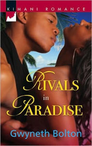 Title: Rivals in Paradise, Author: Gwyneth Bolton