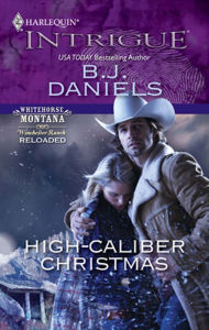 Title: High-Caliber Christmas, Author: B. J. Daniels