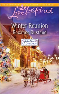 Title: Winter Reunion, Author: Roxanne Rustand