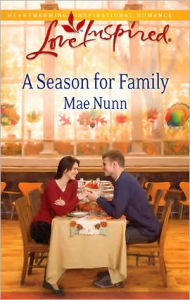 Title: A Season for Family, Author: Mae Nunn