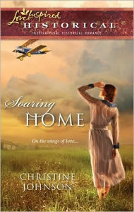 Title: Soaring Home, Author: Christine Johnson