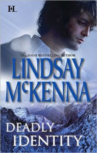 Title: Deadly Identity, Author: Lindsay McKenna