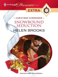 Title: Snowbound Seduction, Author: Helen Brooks